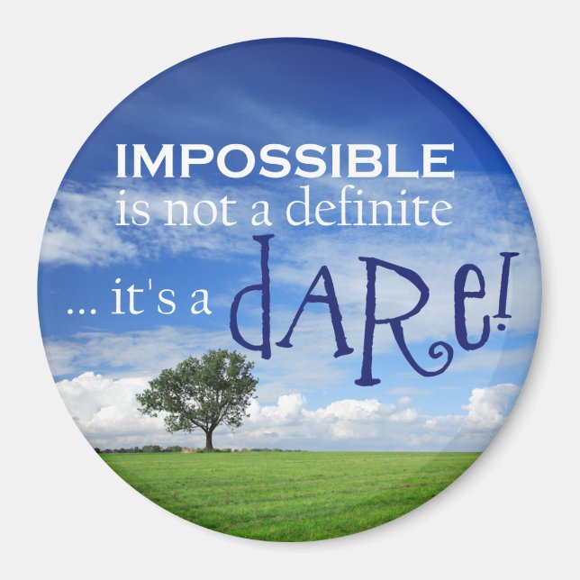 Dare the Impossible Magnet (Vorne)