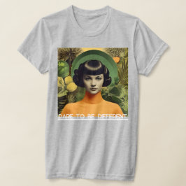 "Dare to be Different"-T - Shirt
