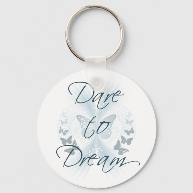 Dare to Dream Schlüsselanhänger (Vorderseite)