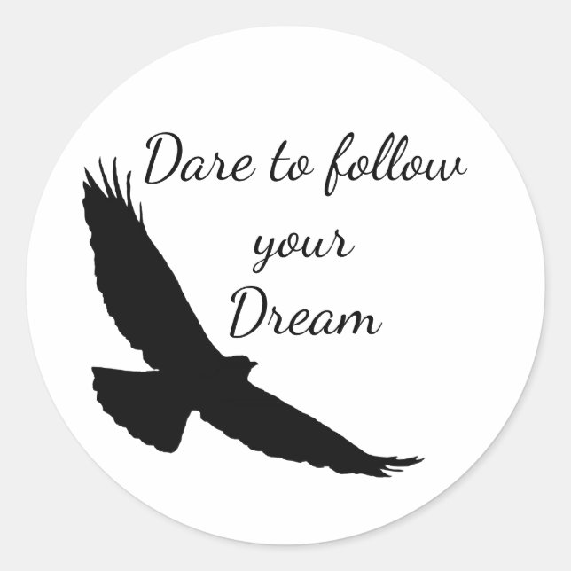 Dare to follow your Dream Hawk Silhouette Runder Aufkleber (Vorderseite)