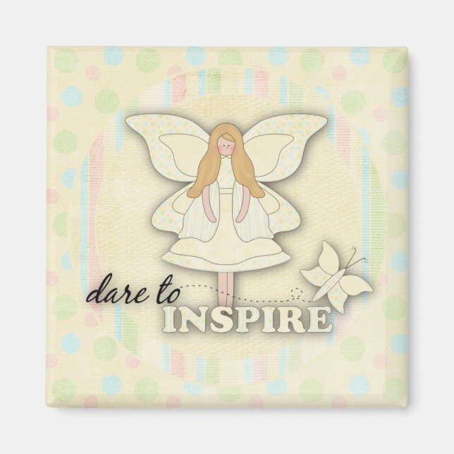Dare to insire...Magnet Magnet (Vorne)