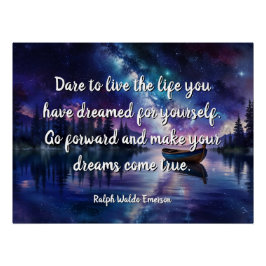 Dare to live the life, das Sie geträumt haben Poster