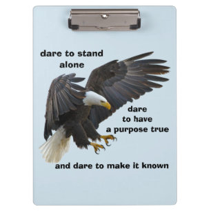 Dare to Stand Alone, American Bald Eagle Edition Klemmbrett