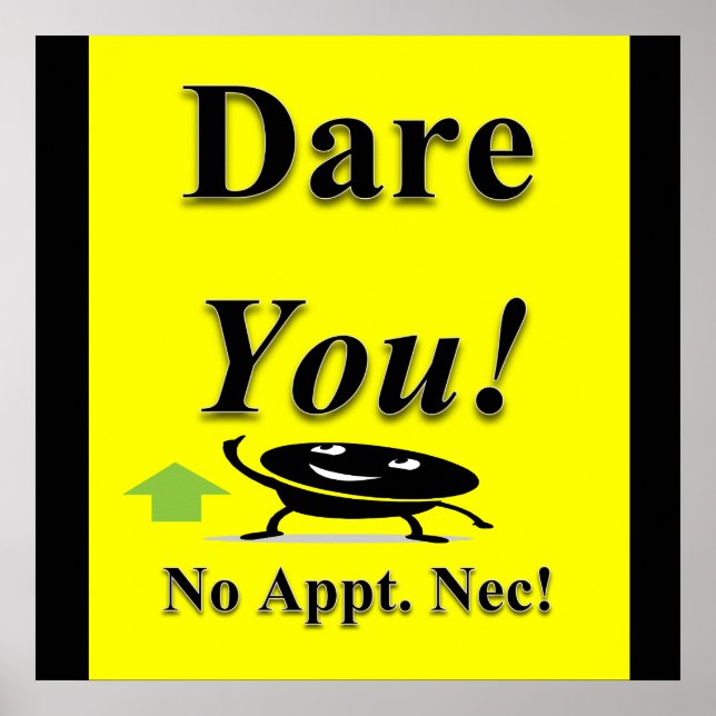 Dare you Poster Matte (Vorne)