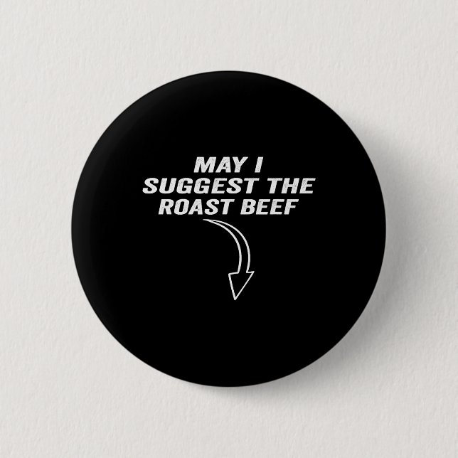 Darf ich Ihnen das Roastbeef Funny Meme vorschlage Button (Vorderseite)