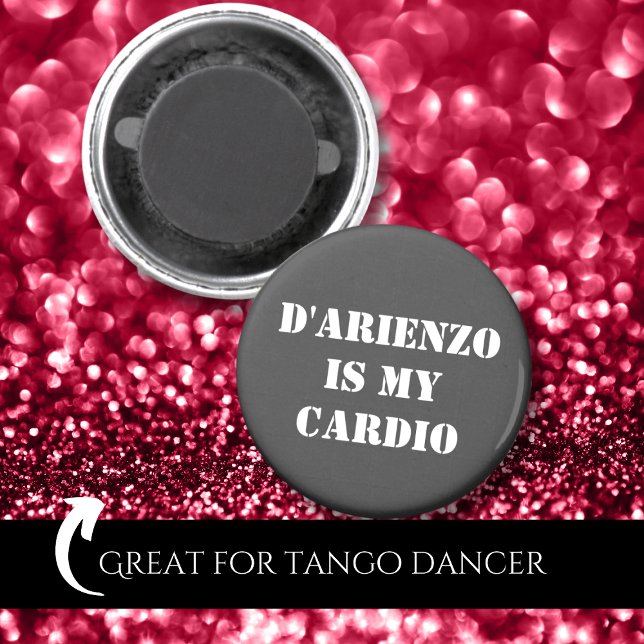 D'Arienzo ist mein Cardio Tanguero Argentine Tango Magnet (Von Creator hochgeladen)