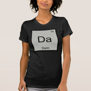 Darin Name Chemie Element Periodensystem T-Shirt