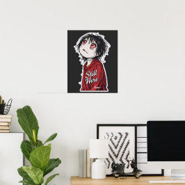 Dark Anime  "Still Here" Aesthetic Gothic Illustra Poster