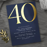Dark Blue Navy   Gold | Cool Modern 40th Birthday Folieneinladung<br><div class="desc">Modern minimal style 40th birthday invitations with heading "40" text in real metallic foil. Your event details are printed in matte white. Gold accents on a navy blue background.</div>