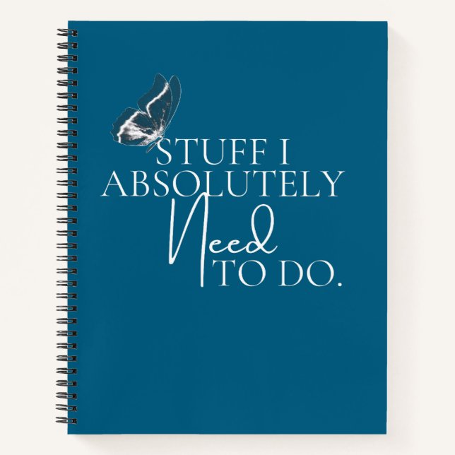 Dark Blue Stuff muss ich unbedingt tun Notizbuch (Vorderseite)