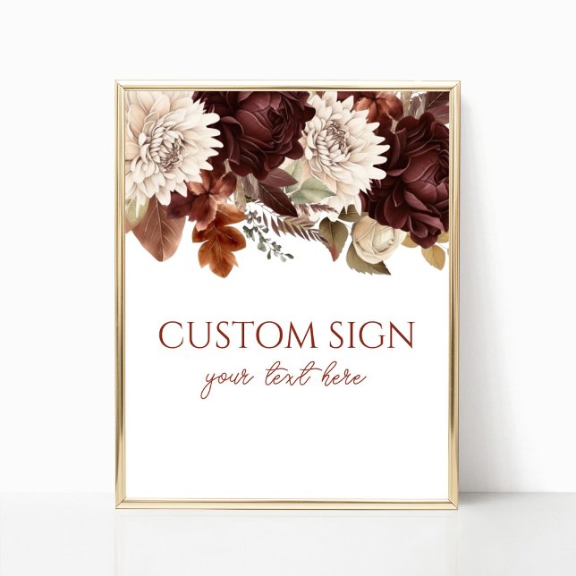 Dark Brown Burgundy Floral Custom Party Sign Poster (Von Creator hochgeladen)