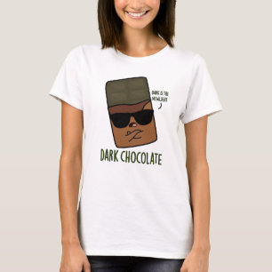 Dark Chocolate Funny Candy Pub T-Shirt