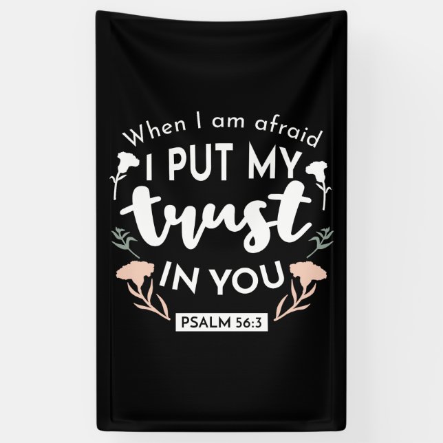 Dark Floral Christlich Art - Psalm 56:3 Banner (Vertikal)