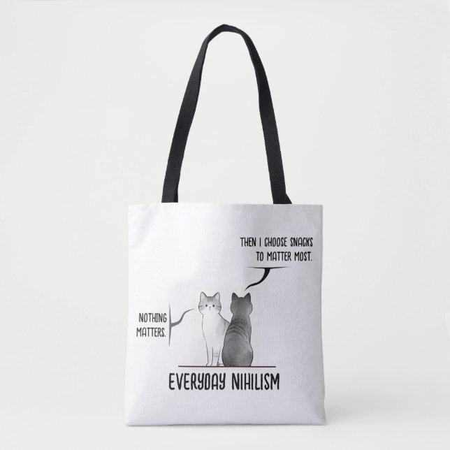 Dark Humor Cat Everyday Nihilism Quote Introvert Tasche (Vorderseite)