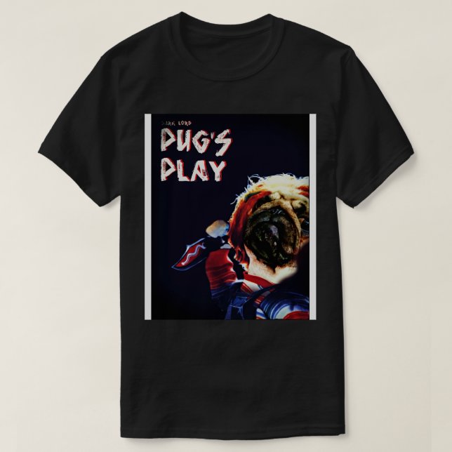Dark Lord Mops spielen T-Shirt (Design vorne)