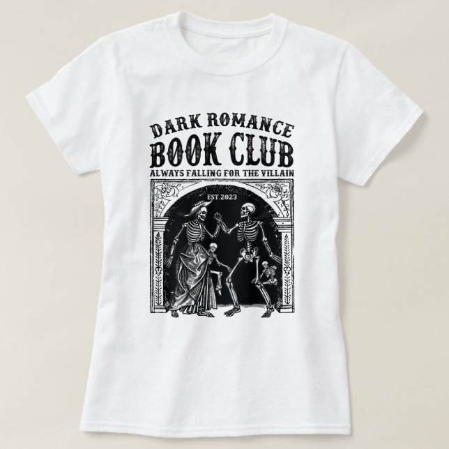 Dark Romance Book Club Trendy Literatur T-Shirt (Design vorne)