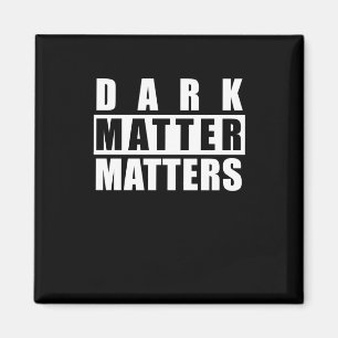 Dark S - Funny Zitat für Wissenschaftsliebhaber Au Magnet