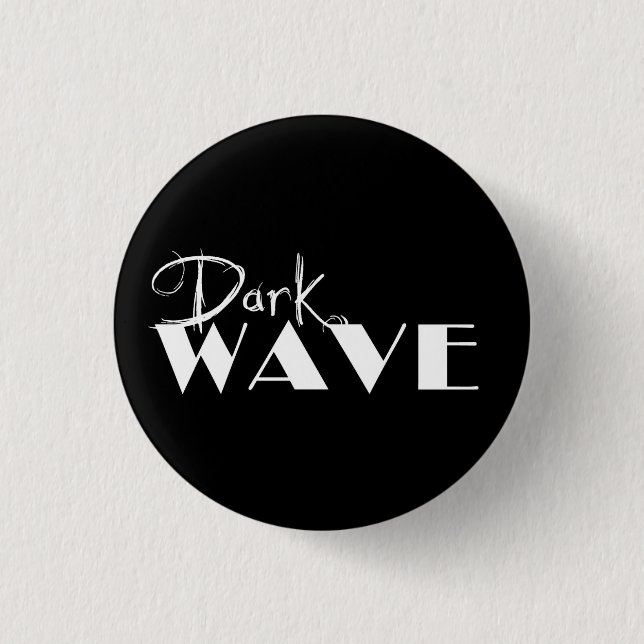 Dark Wave Button (Vorderseite)