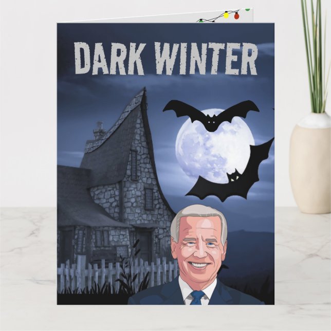 DARK WINTER FUNNY JOE BIDEN CHRISTMAS BIG CARD KARTE (Vorderseite)