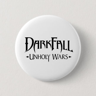 Darkfall ruchloses Kriegs-Logo-runder Knopf Button