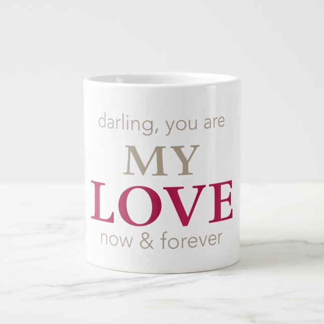 Darling, du bist meine Liebe Tasse (Vorderseite)