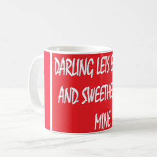 Darling Lasse Entwine Liebhaber erfreuen sich an R Kaffeetasse