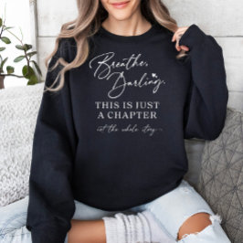 Darling Motivierend Sweatshirt