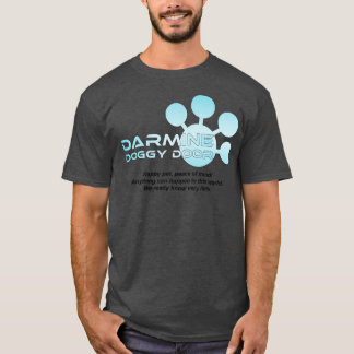 Darmine Doggy Door Ich denke, Sie sollten verlasse T-Shirt
