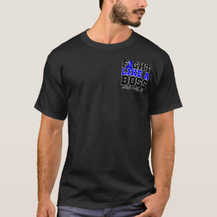Darmkrebs-Kampf wie ein Chef T-Shirt