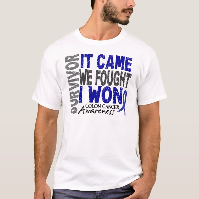 Darmkrebs-Überlebender, den es wir kam, kämpfte T-Shirt (Vorderseite)