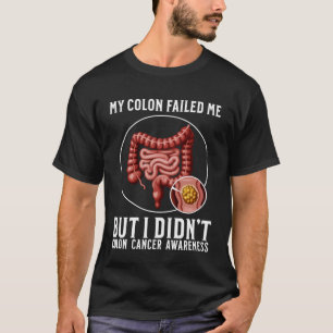 Darmkrebsbewusstseinsartikel Geschenke Darmkrebs F T-Shirt