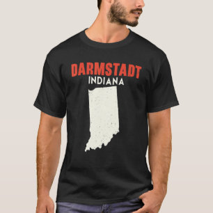 Darmstadt Indiana USA Staat America Travel Indiana T-Shirt