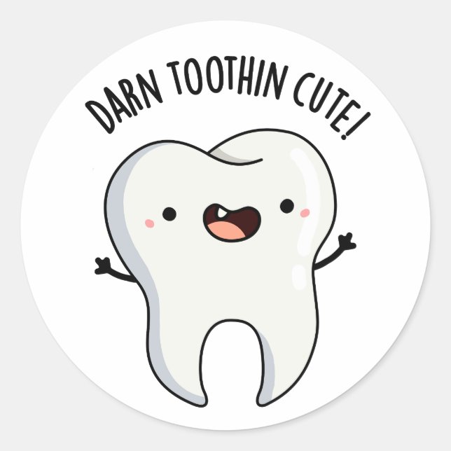 Darn Tooth-in Niedlich Funny Tooth Pun Runder Aufkleber (Vorderseite)