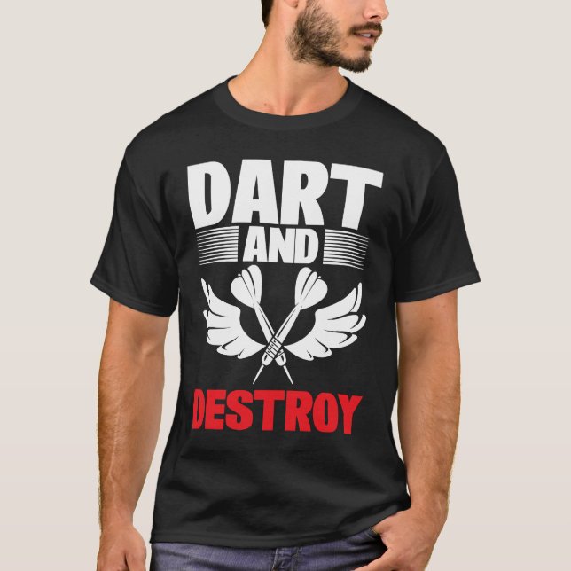 Dart Board Dart and Destroy Dar for Teams T-Shirt (Vorderseite)