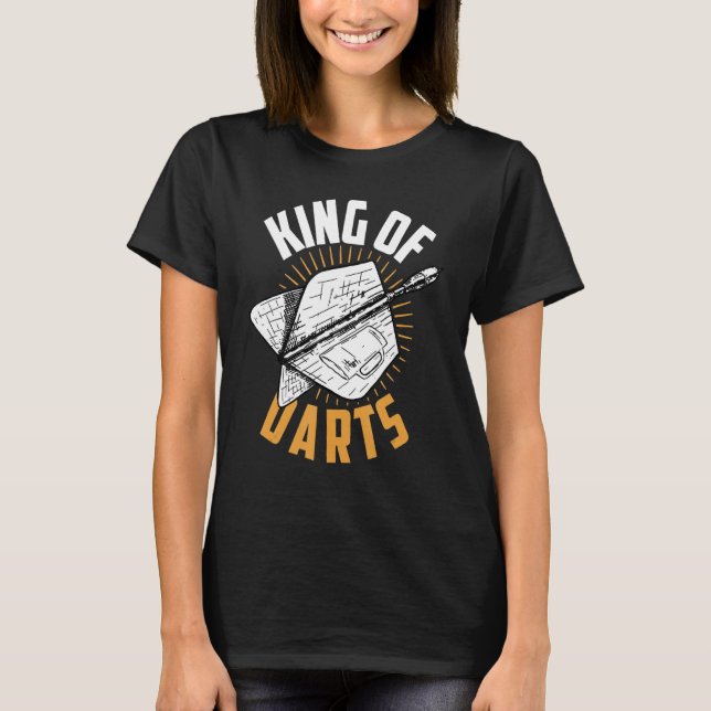 Dart Darts Player King of Datas T-Shirt (Vorderseite)