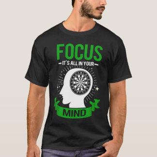 Dart Focus For Dart Champions T-Shirt