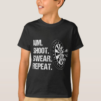 Dart Player Aim Shoot Swear Wiederholung Funny Dar T-Shirt