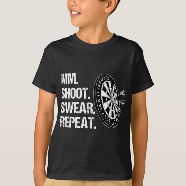 Dart Player Aim Shoot Swear Wiederholung Funny Dar T-Shirt (Vorderseite)