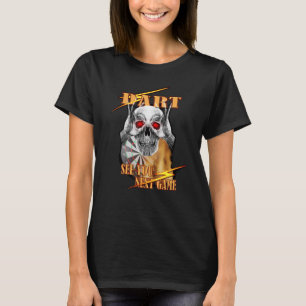 Dart Skull See You Next Game for Dart Player Dart T-Shirt