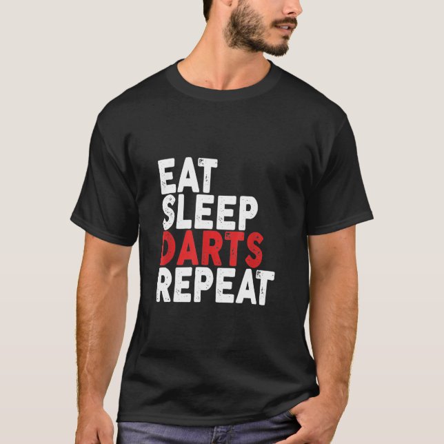 Dart - Sleep Darts Repeat Darts T-Shirt essen (Vorderseite)
