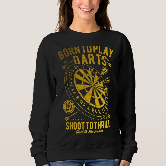 Dart Weekend Darts Drinks Darts Player Sweatshirt (Vorderseite)