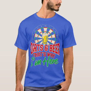 Darts and Beer das macht mich zum Dart Player T-Shirt