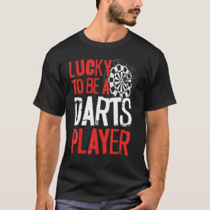 Darts Board Vintag zum Glück Darsteller zu werden T-Shirt