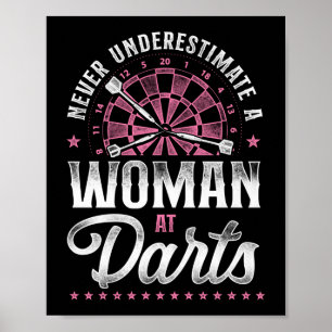 Darts Dart Unterschätze niemals eine Frau beim Dar Poster