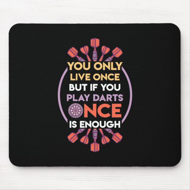 Darts einmal genug wiedergeben mousepad (Vorne)