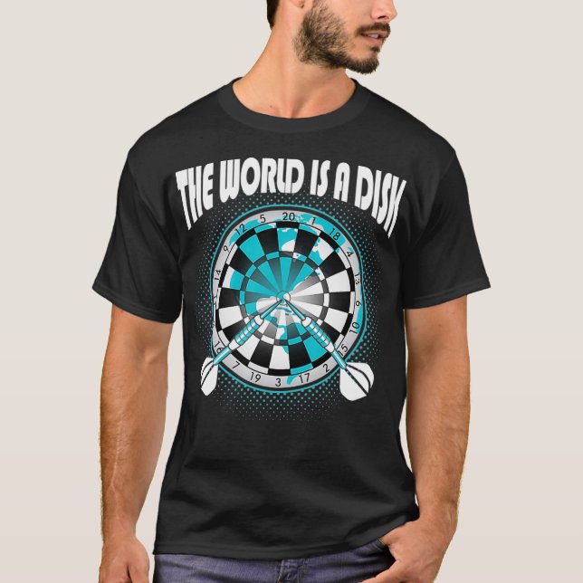 Darts Geschenk die Welt ist eine Festplatte Darts T-Shirt (Vorderseite)