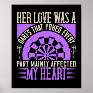 Darts - Ihre Liebe war ein Darts, das mein Herz be Poster