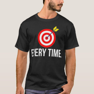 Darts Jedes Mal Bullseye Cricket T-Shirt