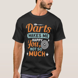 Darts macht mich Glücklich - Darts T-Shirt