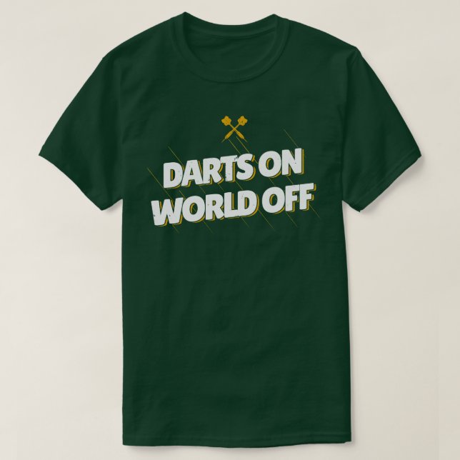 Darts On World Off  T-Shirt (Design vorne)